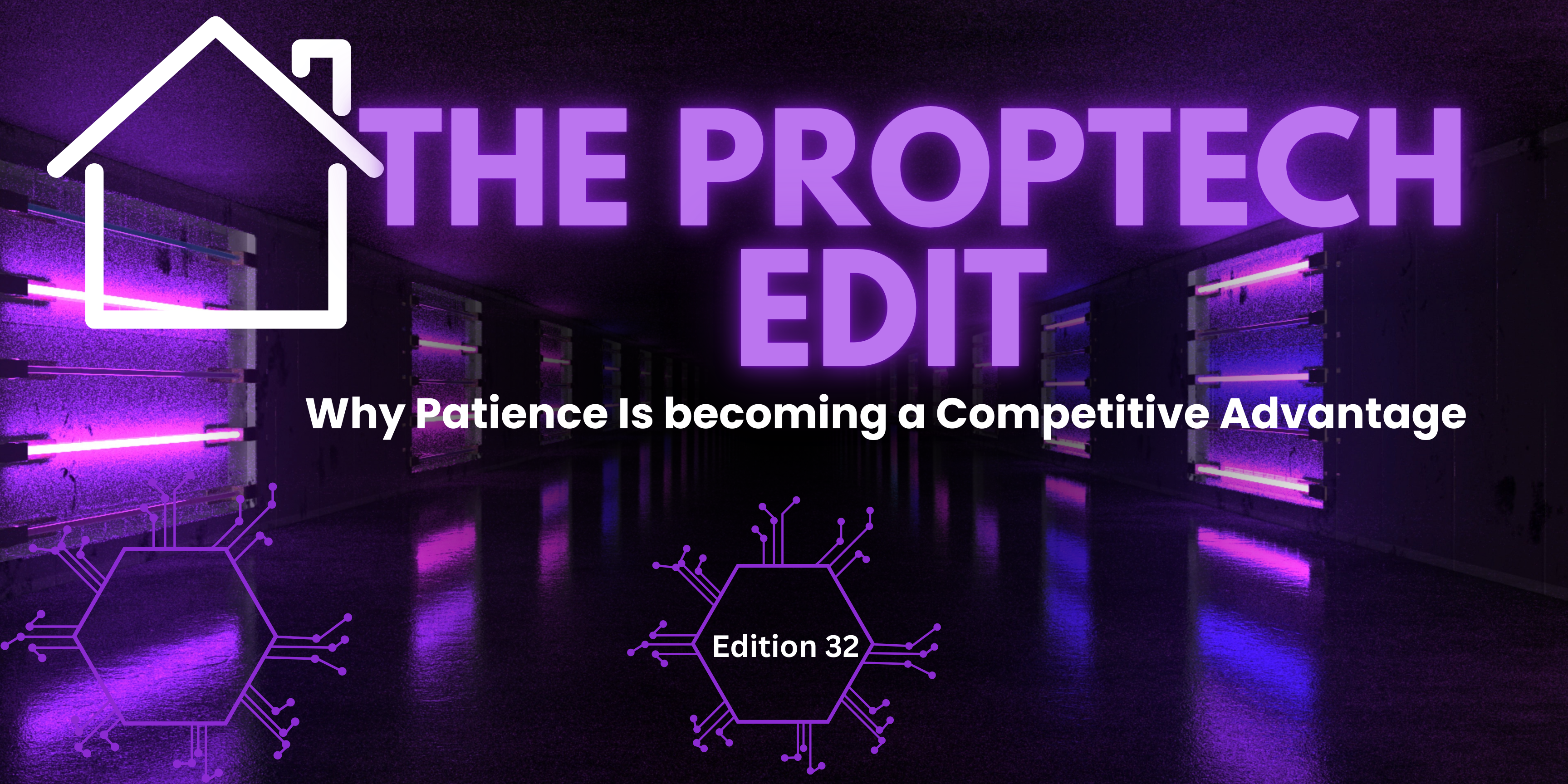 Edition #32: Why Patience Is becoming a Competitive Advantage