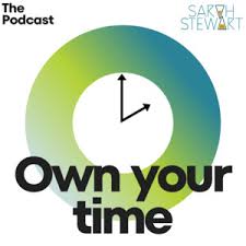 Own Your Time podcast: Property, Projects and Hustle Culture with Melissa Lewis